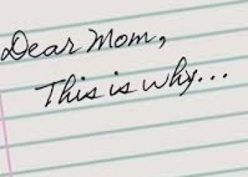 A Letter to My Mom…