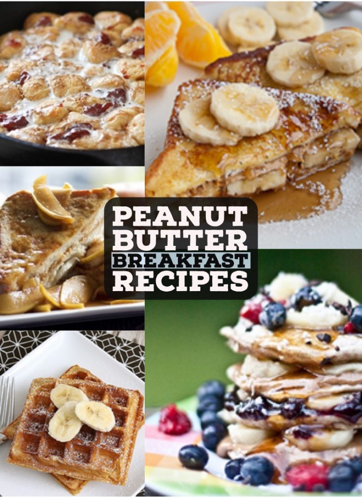 Peanut Butter Breakfast Recipes Doughmesstic