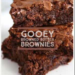 The rich, nutty flavor the browned butter adds takes an already incredible chocolate treat and turns it into magic!