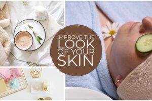 Improving the Look of Your SKin