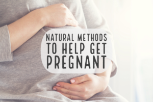 Natural Methods to Help Get Pregnant