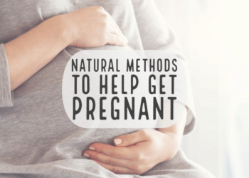 Natural Methods to Help Get Pregnant